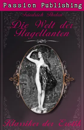 Thelen |  Klassiker der Erotik 6: Die Welt der Flagellanten | eBook | Sack Fachmedien