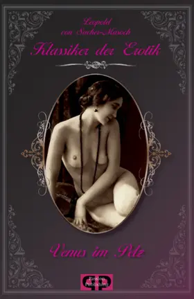 Sacher-Masoch |  Klassiker der Erotik 8: Venus im Pelz | eBook | Sack Fachmedien