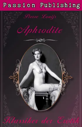 Louijs |  Klassiker der Erotik 22: Aphrodite | eBook | Sack Fachmedien