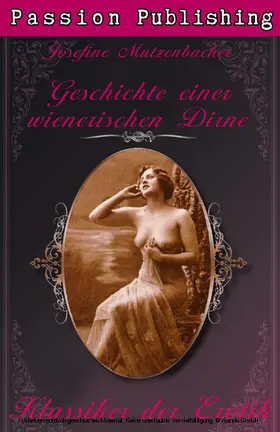 Mutzenbacher |  Klassiker der Erotik 29: Geschichte einer wienerischen Dirne | eBook | Sack Fachmedien