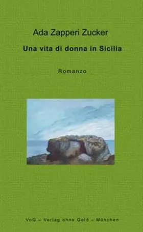 Zapperi Zucker |  Una vita di donna in Sicilia | Buch |  Sack Fachmedien