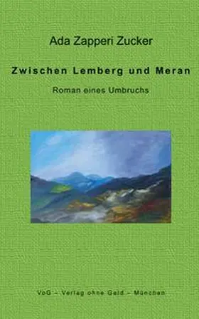 Zapperi Zucker |  Zwischen Lemberg und Meran | Buch |  Sack Fachmedien