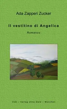 Zapperi Zucker |  Il vestitino di Angelica | Buch |  Sack Fachmedien
