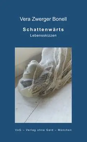 Zwerger Bonell |  Schattenwärts | Buch |  Sack Fachmedien