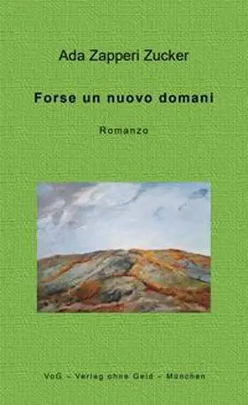 Zapperi Zucker |  Forse un nuovo domani | Buch |  Sack Fachmedien