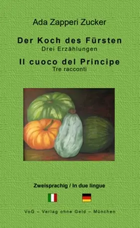 Zapperi Zucker |  Der Koch des Fürsten | Buch |  Sack Fachmedien