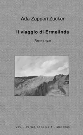 Zucker Zapperi |  Il viaggio di Ermelinda | eBook | Sack Fachmedien