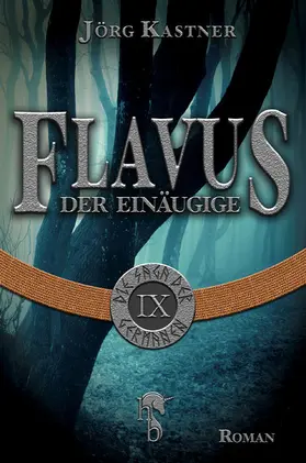 Kastner |  Flavus der Einäugige | eBook | Sack Fachmedien