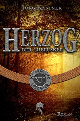 Kastner |  Herzog der Cherusker | eBook | Sack Fachmedien