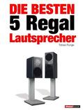 Runge / Gather / Michels |  Die besten 5 Regal-Lautsprecher | eBook | Sack Fachmedien