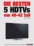 Runge / Bisges |  Die besten 5 HDTVs von 40 bis 42 Zoll | eBook | Sack Fachmedien