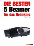 Runge / Wolters |  Die besten 5 Beamer für das Heimkino | eBook | Sack Fachmedien