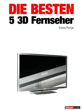 Runge / Bisges |  Die besten 5 3D-Fernseher | eBook | Sack Fachmedien