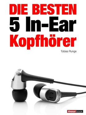 Runge / Johannsen / Schmitt | Die besten 5 In-Ear-Kopfhörer | E-Book | sack.de