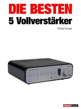 Runge / Rechenbach / Schmitt | Die besten 5 Vollverstärker | E-Book | sack.de