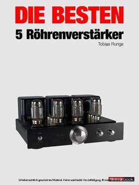 Runge / Barske / Rechenbach | Die besten 5 Röhrenverstärker | E-Book | sack.de