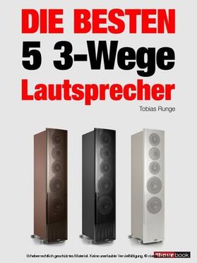 Runge / Maier / Schmitt | Die besten 5 3-Wege-Lautsprecher | E-Book | sack.de