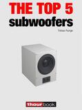 Runge / Maier |  The top 5 subwoofers | eBook | Sack Fachmedien