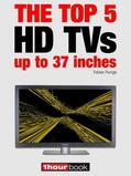 Runge / Bisges / Weyel |  The top 5 HD TVs up to 37 inches | eBook | Sack Fachmedien