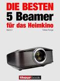 Runge / Wolters |  Die besten 5 Beamer für das Heimkino (Band 2) | eBook | Sack Fachmedien