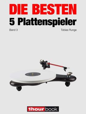 Runge / Schmidt | Die besten 5 Plattenspieler (Band 3) | E-Book | sack.de
