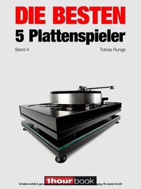 Runge / Barske / Schmidt | Die besten 5 Plattenspieler (Band 4) | E-Book | sack.de
