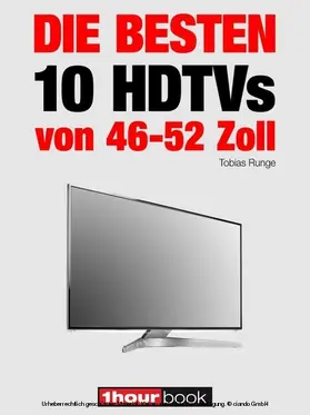 Runge / Bisges |  Die besten 10 HDTVs von 46 bis 52 Zoll | eBook | Sack Fachmedien