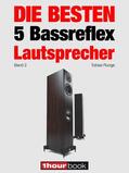 Runge / Schmitt / Voigt |  Die besten 5 Bassreflex-Lautsprecher (Band 2) | eBook | Sack Fachmedien