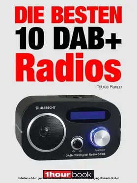 Runge / Weyel |  Die besten 10 DAB+-Radios | eBook | Sack Fachmedien