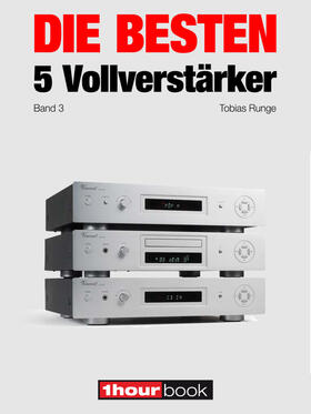 Runge / Rechenbach / Schmitt | Die besten 5 Vollverstärker (Band 3) | E-Book | sack.de
