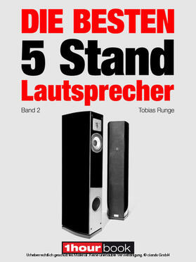 Runge / Gather / Schmitt | Die besten 5 Stand-Lautsprecher (Band 2) | E-Book | sack.de