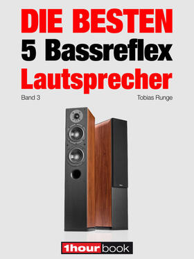 Runge / Barske / Maier | Die besten 5 Bassreflex-Lautsprecher (Band 3) | E-Book | sack.de