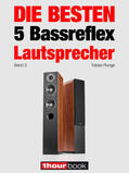 Runge / Barske / Maier |  Die besten 5 Bassreflex-Lautsprecher (Band 3) | eBook | Sack Fachmedien