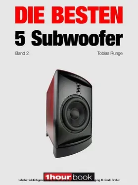 Runge / Maier / Rechenbach |  Die besten 5 Subwoofer (Band 2) | eBook | Sack Fachmedien