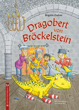 Endres |  Dragobert von Bröckelstein | Buch |  Sack Fachmedien