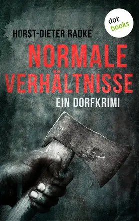Radke |  Normale Verhältnisse | eBook | Sack Fachmedien