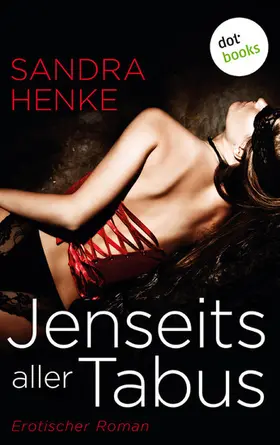 Henke |  Jenseits aller Tabus | eBook | Sack Fachmedien