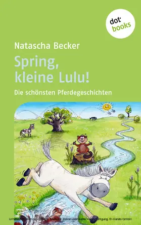 Becker |  Spring, kleine Lulu! | eBook | Sack Fachmedien