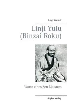 Yixuan / Gigen |  Linji Yulu (Rinzai Roku) | Buch |  Sack Fachmedien