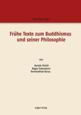 Kuroda / Braun / Nagao | Frühe Texte zum Buddhismus und seiner Philosophie | Buch | 978-3-943839-49-4 | sack.de