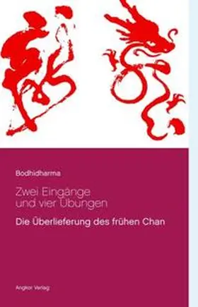 Bodhidharma |  Zwei Eingänge und vier Übungen | Buch |  Sack Fachmedien