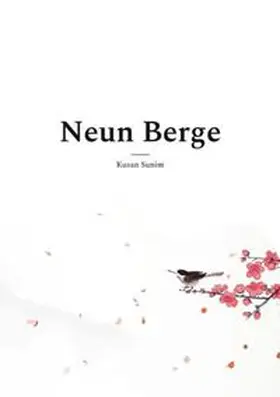 Sunim |  Neun Berge | Buch |  Sack Fachmedien