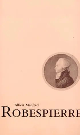 Manfred |  Maximilien Robespierre | Buch |  Sack Fachmedien