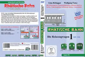 Finke / tram-TV / Brüngger |  Rhätische Bahn - Die Reisezugwagen | Sonstiges |  Sack Fachmedien