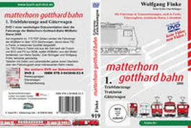 Finke / tram-TV |  Die Fahrzeuge der Matterhorn Gotthard Bahn Teil 1 | Sonstiges |  Sack Fachmedien