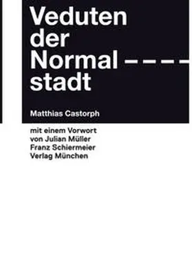 Castorph |  Veduten der Normalstadt | Buch |  Sack Fachmedien