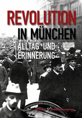 Werder / Wittmann / Anton |  Revolution in München | Buch |  Sack Fachmedien