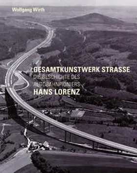 Wirth |  Gesamtkunstwerk Strasse | Buch |  Sack Fachmedien