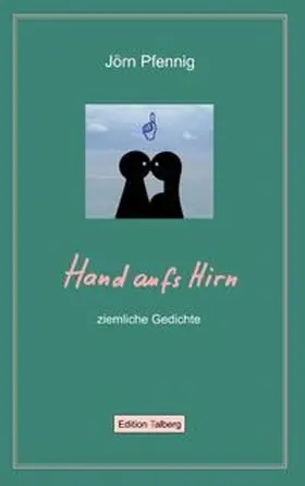 Pfennig |  Hand aufs Hirn | Buch |  Sack Fachmedien