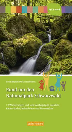 Becker / Heekerens |  Rund um den Nationalpark Schwarzwald | Buch |  Sack Fachmedien